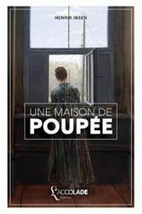 Abbildung von: Une Maison de poupee - L'Accolade Editions
