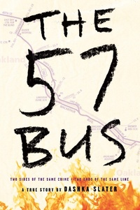 Enlarge image Cover: The 57 Bus - Farrar, Straus and Giroux (BYR)