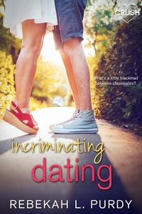 Enlarge image Cover: Incriminating Dating - Entangled: Crush