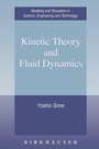 Cover: Kinetic Theory and Fluid Dynamics - Birkhauser Boston Inc
