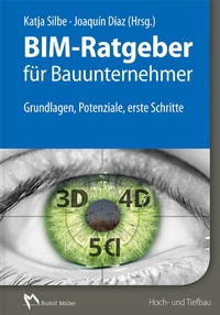 Abbildung von: BIM-Ratgeber für Bauunternehmer - Rudolf Müller Verlag