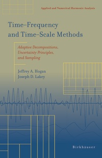 Abbildung von: Time?Frequency and Time?Scale Methods - Birkhäuser