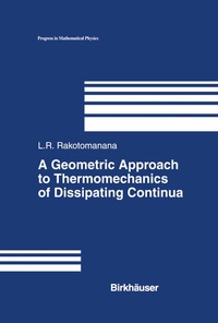 Abbildung von: A Geometric Approach to Thermomechanics of Dissipating Continua - Birkhäuser