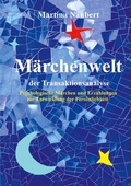 Cover: M&auml;rchenwelt der Transaktionsanalyse - BoD - Books on Demand