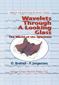 Abbildung von: Wavelets Through a Looking Glass - Birkhäuser
