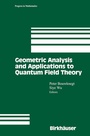 Cover: Geometric Analysis and Applications to Quantum Field Theory - Birkhauser Boston Inc