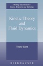 Cover: Kinetic Theory and Fluid Dynamics - Birkhäuser
