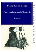 Cover: Der verheerende Tausch - Frankfurter Taschenbuchverlag