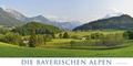 Cover: Kalender Bayerische Alpen 2018 Kalender Alpen 2018 Kalender Berge 2018 - WeitSicht Edition