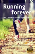 Cover: Running forever - Arete Verlag