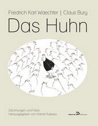 Enlarge image Cover: Das Huhn - Verlag Henrich Editionen