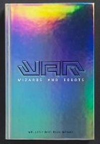 Enlarge image Cover: WaR: Wizards and Robots - Penguin Books Ltd
