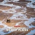Cover: South Africa's Wildest Places - HPH Publishing