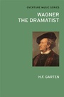 Cover: Wagner the Dramatist - Overture Publishing