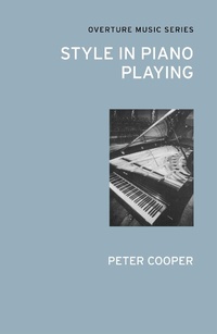Abbildung von: Style in Piano Playing - Overture Publishing