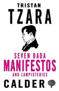 Cover: Seven Dada Manifestos and Lampisteries - Alma Classics