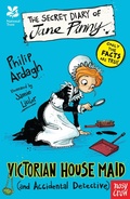 Cover: National Trust: The Secret Diary of Jane Pinny, Victorian House Maid - Nosy Crow Ltd