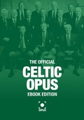 Cover: Official Celtic Opus - eBook Edition - Opus Media Group