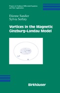 Cover: Vortices in the Magnetic Ginzburg-Landau Model - Birkhauser Boston Inc