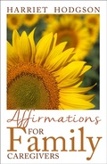 Cover: Affirmations for Family Caregivers - WriteLife Publishing