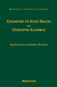 Abbildung von: Geometry of State Spaces of Operator Algebras - Birkhauser Boston Inc