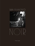 Cover: San Francisco Noir - Princeton Architectural Press