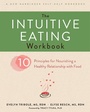 Cover: Intuitive Eating Workbook - New Harbinger Publications