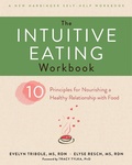 Cover: Intuitive Eating Workbook - New Harbinger Publications