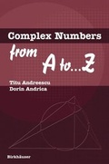 Cover: Complex Numbers from A to ...Z - Birkhauser Boston Inc
