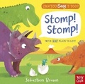 Cover: Can You Say It Too? Stomp! Stomp! - Nosy Crow Ltd