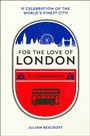 Cover: For the Love of London - Summersdale Publishers