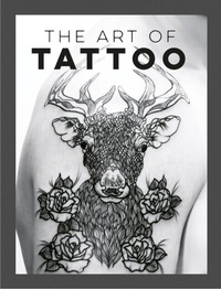 Abbildung von: The Art of Tattoo - Octopus Publishing Group