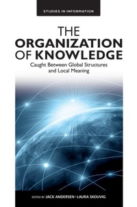 Abbildung von: The Organization of Knowledge - Emerald Publishing Limited