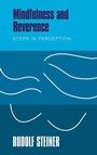 Cover: Mindfulness and Reverence - Rudolf Steiner Press