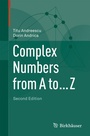 Cover: Complex Numbers from A to ... Z - Birkhauser Boston Inc