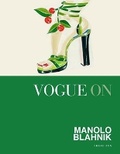 Cover: Vogue on: Manolo Blahnik - Quadrille Publishing Ltd