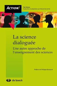 Enlarge image Cover: La science dialoguée - De Boeck (Pédagogie et Formation)