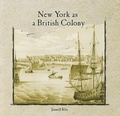 Cover: New York as a British Colony - Rosen Classroom