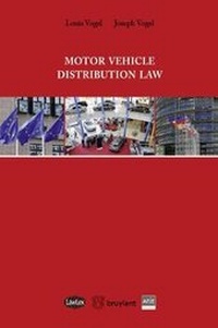 Abbildung von: Motor Vehicle Distribution Law - Editions juridiques Bruylant