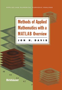 Abbildung von: Methods of Applied Mathematics with a MATLAB Overview - Birkhäuser