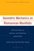 Cover: Geometric Mechanics on Riemannian Manifolds - Birkhauser Boston Inc