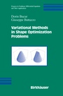 Cover: Variational Methods in Shape Optimization Problems - Birkhauser Boston Inc