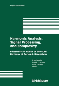 Enlarge image Cover: Harmonic Analysis, Signal Processing, and Complexity - Birkhauser Boston