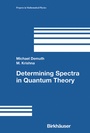 Cover: Determining Spectra in Quantum Theory - Birkhäuser