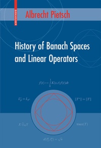 Abbildung von: History of Banach Spaces and Linear Operators - Birkhäuser