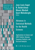 Cover: Advances in Statistical Methods for the Health Sciences - Birkh&auml;user