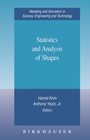Cover: Statistics and Analysis of Shapes - Birkhauser Boston Inc