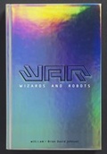 Cover: WaR: Wizards and Robots - Penguin Books Ltd