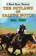 Cover: The Outlaws of Salty's Notch - Robert Hale Fiction