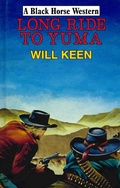 Cover: Long Ride to Yuma - Robert Hale Fiction
